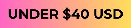 TOP GIFTS UNDER $40 USD